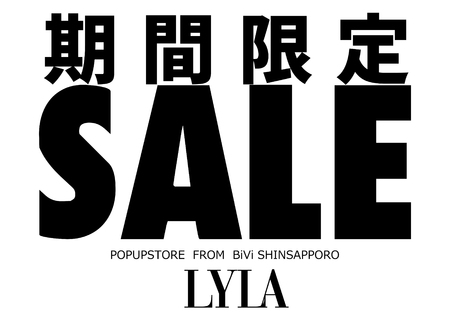 春新作ＢiＶi新さっぽろLYLA◆ポップアップ